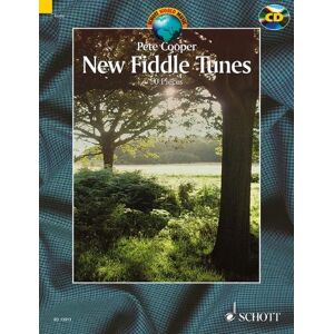 Pete Cooper New Fiddle Tunes 50 Pieces Schott World Music Series Violin Edition with CD ( ED 13513 ) Pete Cooper New Fiddle Tunes 50 Pieces Schott World Music Series Violin Edition with CD ( ED 13513 )