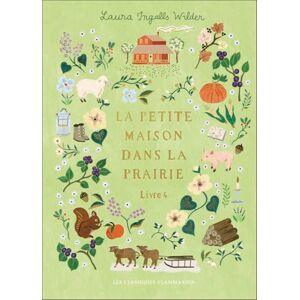 Ingalls Wilder, Laura La petite maison dans la prairie: Édition collector-Un enfant de la terre (4) Ingalls Wilder, Laura La petite maison dans la prairie: Édition collector-Un enfant de la terre (4)