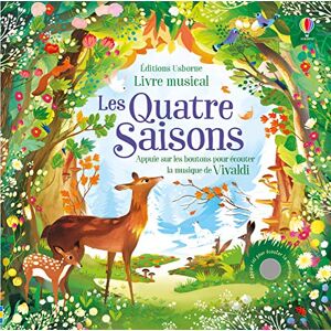 Watt, Fiona Les Quatre Saisons Livre musical: Appuie sur les boutons pour écouter la musique de Vivaldi Watt, Fiona Les Quatre Saisons Livre musical: Appuie sur les boutons pour écouter la musique de Vivaldi