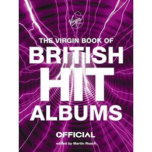 Roach, Martin The Virgin Book of British Hit Albums Roach, Martin The Virgin Book of British Hit Albums