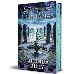 Riley, Lucinda Las siete hermanas (edición especial limitada) (Las Siete Hermanas 1): La historia de Maia (Campaña edición con cantos tintados) Riley, Lucinda Las siete hermanas (edición especial limitada) (Las Siete Hermanas 1): La historia de Maia (Campaña edición con cantos tintados)