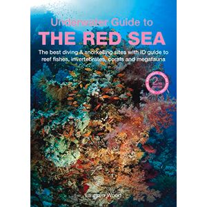 Lawson Wood An Underwater Guide to the Red Sea (2nd) (Underwater Guides) Lawson Wood An Underwater Guide to the Red Sea (2nd) (Underwater Guides)