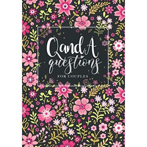Pemberton, Derry q and a questions for couples: 52-Week Q&A journal to Complete Together, Connect, Your Relationship Daily Reflections for Couples Pemberton, Derry q and a questions for couples: 52-Week Q&A journal to Complete Together, Connect, Your Relationship Daily Reflections for Couples