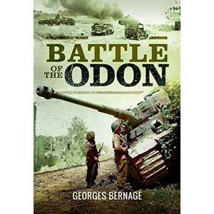 Bernage, Georges Battle of the Odon Bernage, Georges Battle of the Odon