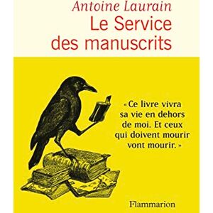 Laurain, Antoine Le service des manuscrits Laurain, Antoine Le service des manuscrits