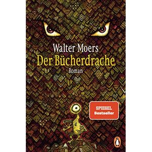Moers, Walter Der Bücherdrache: Roman mit Illustrationen des Autors Moers, Walter Der Bücherdrache: Roman mit Illustrationen des Autors