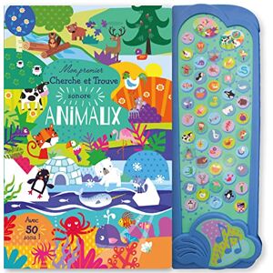 Mon premier cherche et trouve sonore Animaux Mon premier cherche et trouve sonore Animaux