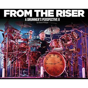 From the Riser: A Drummer's Perspective II From the Riser: A Drummer's Perspective II