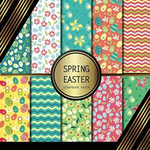 Palomino, Peyton Scrapbook Paper: Spring Easter: Double Sided Craft Paper For Card Making, Origami & DIY Projects Scrapbooking Paper Pad Palomino, Peyton Scrapbook Paper: Spring Easter: Double Sided Craft Paper For Card Making, Origami & DIY Projects Scrapbooking Paper Pad