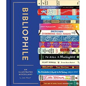 Bibliophile: An Illustrated Miscellany Bibliophile: An Illustrated Miscellany