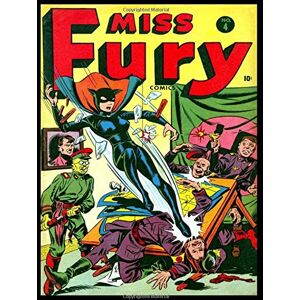 Therrian, Kari A Miss Fury Comics #4: Golden Age Superhero Comic 1944 Classic Comic Reprint From Golden Age Reprints Therrian, Kari A Miss Fury Comics #4: Golden Age Superhero Comic 1944 Classic Comic Reprint From Golden Age Reprints