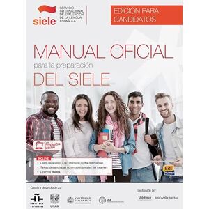 SALAMANCA, Universidad de Manual Oficial para la preparacion del SIELE : Student Book: Includes coded access to website of SIELE SALAMANCA, Universidad de Manual Oficial para la preparacion del SIELE : Student Book: Includes coded access to website of SIELE