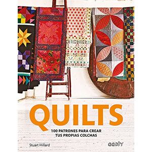Hillard, Stuart Quilts: 100 Patrones Para Crear Tus Propias Colchas (GGDiy) Hillard, Stuart Quilts: 100 Patrones Para Crear Tus Propias Colchas (GGDiy)
