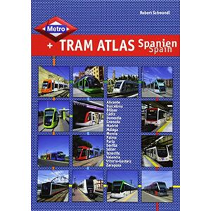 Schwandl, Robert Metro & Tram Atlas Spanien / Spain Schwandl, Robert Metro & Tram Atlas Spanien / Spain