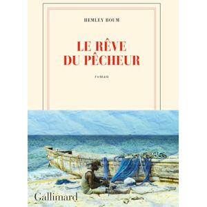 Boum, Hemley Le rêve du pêcheur Boum, Hemley Le rêve du pêcheur