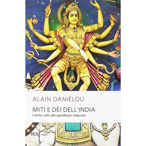 Daniélou, Alain Miti e dèi dell'India Daniélou, Alain Miti e dèi dell'India