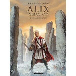 THIERRY DEMAREZ / VALERIE MANGIN / JACQUES MARTIN Les Cercles des géants: 15 THIERRY DEMAREZ / VALERIE MANGIN / JACQUES MARTIN Les Cercles des géants: 15