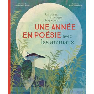 Collectif Une année en poésie avec les animaux: Un poème à partager chaque jour Collectif Une année en poésie avec les animaux: Un poème à partager chaque jour