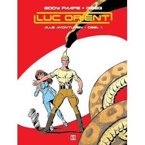 Greg Luc Orient: alle avonturen Greg Luc Orient: alle avonturen
