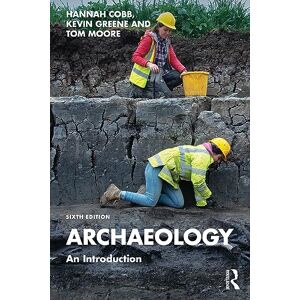 Cobb, Hannah Archaeology: An Introduction Cobb, Hannah Archaeology: An Introduction