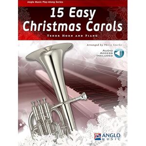 15 Easy Christmas Carols. Eb Horn And Accomp.. Includes Part and Audio Online 15 Easy Christmas Carols. Eb Horn And Accomp.. Includes Part and Audio Online