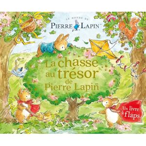 Potter, Beatrix Le Monde de Pierre Lapin La chasse au trésor de Pierre Lapin: Un livre à flaps Potter, Beatrix Le Monde de Pierre Lapin La chasse au trésor de Pierre Lapin: Un livre à flaps