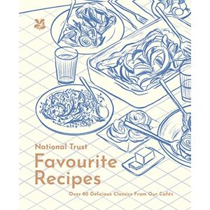 Goudencourt, Clive Favourite Recipes: Over 80 Delicious Classics from Our Cafes (National Trust) Goudencourt, Clive Favourite Recipes: Over 80 Delicious Classics from Our Cafes (National Trust)