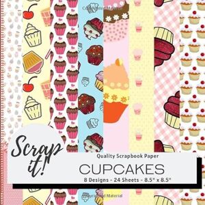 Scrap It! Cupcakes Scrapbook Paper Pad Multicoloured 8.5" x 8.5" 8 Designs 24 Pages: Versatile craft paper perfect for Scrap Books, Greetings ... Origami, Decoupage, Collages and more! Scrap It! Cupcakes Scrapbook Paper Pad Multicoloured 8.5" x 8.5" 8 Designs 24 Pages: Versatile craft paper perfect for Scrap Books, Greetings ... Origami, Decoupage, Collages and more!