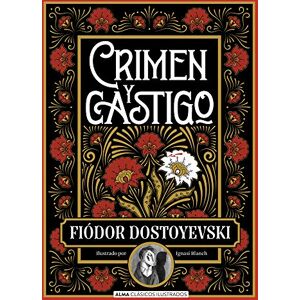 Dostoievski, Fiodor Crimen y castigo (Clásicos Ilustrados) Dostoievski, Fiodor Crimen y castigo (Clásicos Ilustrados)