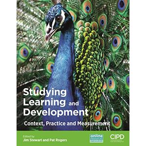 Studying Learning and Development: Context, Practice and Measurement Studying Learning and Development: Context, Practice and Measurement