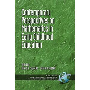 Information Age Publishing Contemporary Perspectives on Mathematics in Early Childhood Education (Contemporary Perspectives in Early Childhood Education) Information Age Publishing Contemporary Perspectives on Mathematics in Early Childhood Education (Contemporary Perspectives in Early Childhood Education)