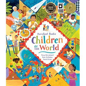 Strickland, Tessa The Barefoot Books Children of the World Strickland, Tessa The Barefoot Books Children of the World