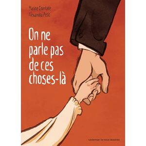 On ne parle pas de ces choses-là On ne parle pas de ces choses-là