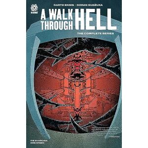 Ennis, Garth A WALK THROUGH HELL: THE COMPLETE SERIES: The Complete Collection Ennis, Garth A WALK THROUGH HELL: THE COMPLETE SERIES: The Complete Collection