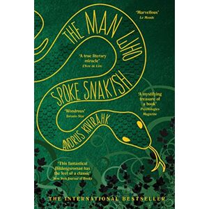 Kivirähk, Andrus The Man Who Spoke Snakish: Kivirõhk Andrus Kivirähk, Andrus The Man Who Spoke Snakish: Kivirõhk Andrus