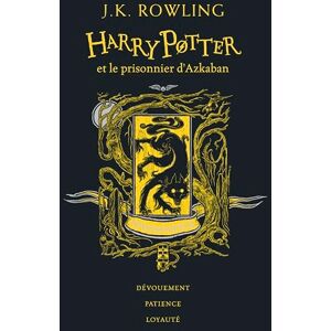 Rowling, J.K. Harry Potter Et Le Prisonnier D'Azkaban. Édition Poufsouffle (Grand Format Littérature Romans Ado) Rowling, J.K. Harry Potter Et Le Prisonnier D'Azkaban. Édition Poufsouffle (Grand Format Littérature Romans Ado)