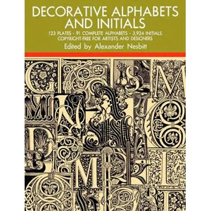 Decorative Alphabets and Initials (Lettering, Calligraphy, Typography) Decorative Alphabets and Initials (Lettering, Calligraphy, Typography)
