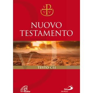 San Paolo Edizioni Il Nuovo Testamento Via Verità e Vita. Testo CEI San Paolo Edizioni Il Nuovo Testamento Via Verità e Vita. Testo CEI