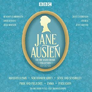 Austen, Jane The Jane Austen BBC Radio Drama Collection: Six BBC Radio full-cast dramatisations Austen, Jane The Jane Austen BBC Radio Drama Collection: Six BBC Radio full-cast dramatisations