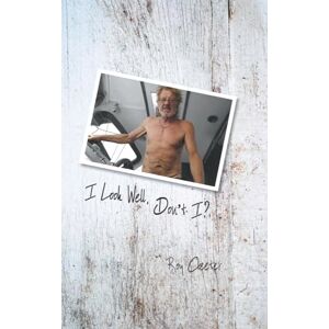 Cleeter, Roy I Look Well, Don't I? Cleeter, Roy I Look Well, Don't I?