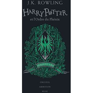 Rowling, J.K. Harry Potter et l'Ordre du Phénix: Serpentard Rowling, J.K. Harry Potter et l'Ordre du Phénix: Serpentard