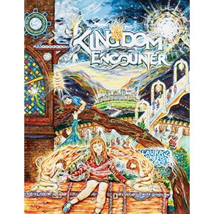Griffis, Laura Kingdom Encounter: Leading Children To Hear The Voice of God And Encounter His Presence Griffis, Laura Kingdom Encounter: Leading Children To Hear The Voice of God And Encounter His Presence