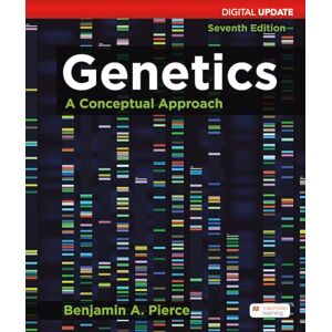 Benjamin A. Pierce Genetics: A Conceptual Approach, Update Benjamin A. Pierce Genetics: A Conceptual Approach, Update