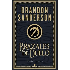Sanderson, Brandon Brazales de Duelo (edición ilustrada) (Wax & Wayne: edición ilustrada 3) (Nova) Sanderson, Brandon Brazales de Duelo (edición ilustrada) (Wax & Wayne: edición ilustrada 3) (Nova)