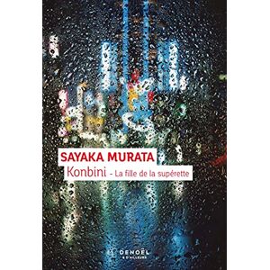 Murata, Sayaka Konbini: La fille de la supérette Murata, Sayaka Konbini: La fille de la supérette