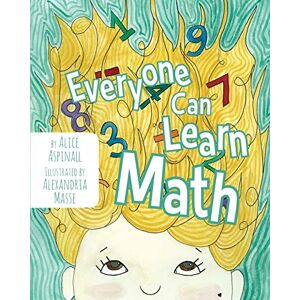 Aspinall, Alice Everyone Can Learn Math Aspinall, Alice Everyone Can Learn Math