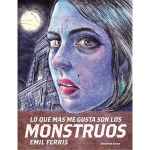 Ferris, Emil Lo Que Más Me Gusta Son Los Monstruos / My Favorite Thing Is Monsters (Lo Que Más Me Gusta Son Los Monstruos / My Favorite Thing Is Monsters) Ferris, Emil Lo Que Más Me Gusta Son Los Monstruos / My Favorite Thing Is Monsters (Lo Que Más Me Gusta Son Los Monstruos / My Favorite Thing Is Monsters)