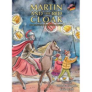 Laughlin, Veronika Martin and the Red Cloak: Martin und der rote Mantel Laughlin, Veronika Martin and the Red Cloak: Martin und der rote Mantel