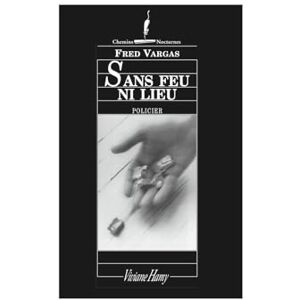 Vargas, Fred Sans feu ni lieu Vargas, Fred Sans feu ni lieu
