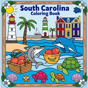 Verse, Adam South Carolina Coloring Book: Fun and about the Palmetto State for Kids (The color of your state coloring book) Verse, Adam South Carolina Coloring Book: Fun and about the Palmetto State for Kids (The color of your state coloring book)